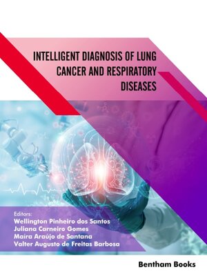 cover image of Intelligent Diagnosis of Lung Cancer and Respiratory Diseases